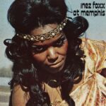 Featured image for “INEZ FOXX AT MEMPHIS”